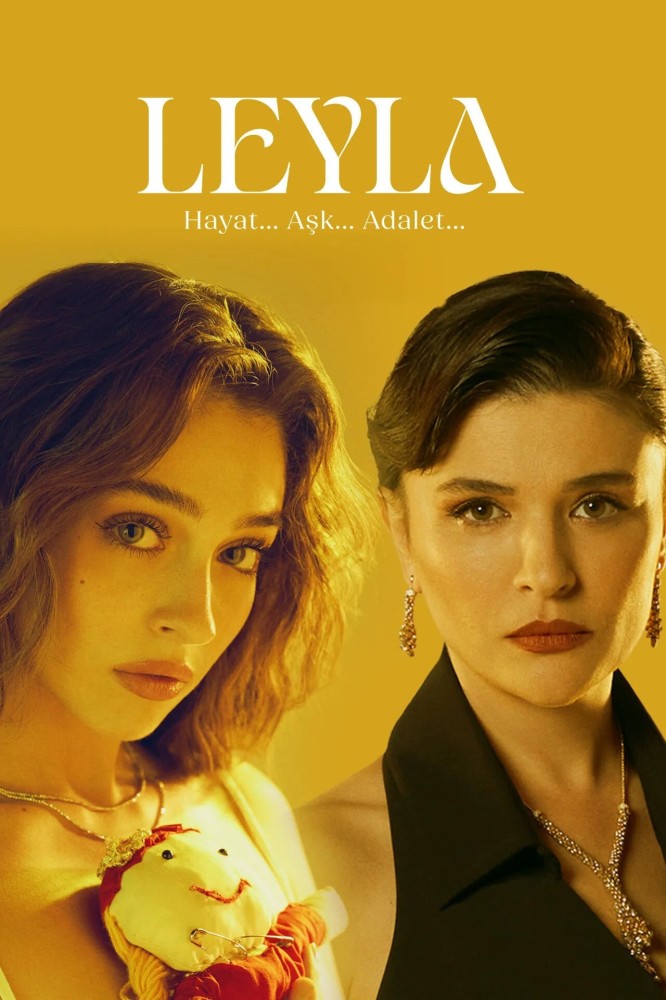 Leyla: Life Love Justice (2024 TV Series)